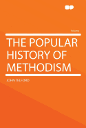 The popular history of Methodism