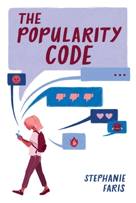 The Popularity Code - Faris, Stephanie