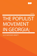 The Populist Movement in Georgia;