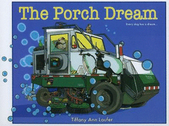 The Porch Dream