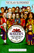 The Portable Baker's Biographical Dictionary of Musici - Slonimsky, Nicolas, and Kostelanetz, Richard (Editor)
