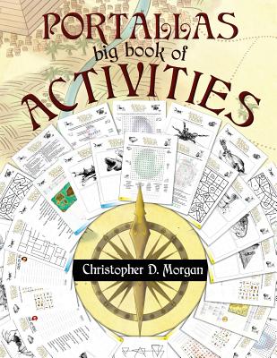 The PORTALLAS big book of ACTIVITIES: A fun book of puzzles, games, wordsearch, crosswords and more - Morgan, Christopher D