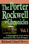 The Porter Rockwell Chronicles