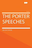 The Porter Speeches