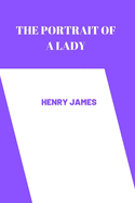 The Portrait of a Lady by Henry James