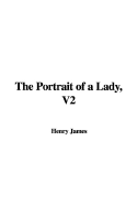 The Portrait of a Lady, V2 - James, Henry, Jr.