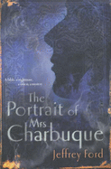 The Portrait of Mrs Charbuque