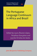 The Portuguese Language Continuum in Africa and Brazil