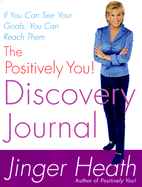 The Positively You! Discovery Journal