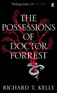 The Possessions of Doctor Forrest