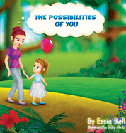 The Possibilities of You