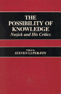 The Possibility of Knowledge: Nozick and His Critics