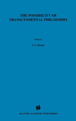 The Possibility of Transcendental Philosophy - Mohanty, J N