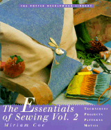 The Potter Needlework Library: Essentials of Sewing, Volume 2 - Thompson, Sue, Ma, and Tubbs, Gabi