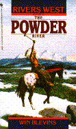 The Powder River - Blevins, Win