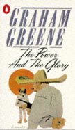 The Power and the Glory - Greene, Graham