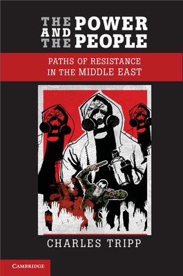 The Power and the People: Paths of Resistance in the Middle East - Tripp, Charles