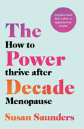 The Power Decade: How to Thrive After Menopause