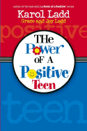 The Power of a Positive Teen