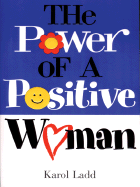 The Power of a Positive Woman