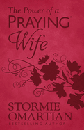 The Power of a Praying(r) Wife