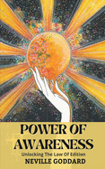 The Power of Awareness: Unlocking the Law of Attraction (Deluxe Edition)