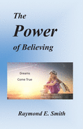 The Power of Believing