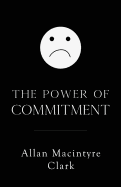 The Power of Commitment