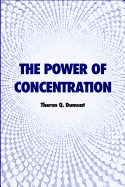 The power of concentration