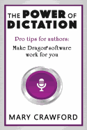 The Power of Dictation
