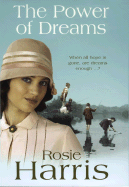 The Power of Dreams - Harris, Rosie