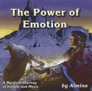 The Power of Emotion - Almine