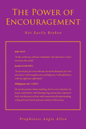The Power of Encouragement: Not Easily Broken