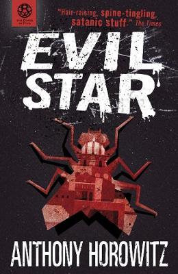 The Power of Five: Evil Star - Horowitz, Anthony