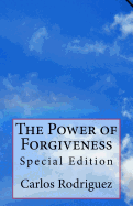 The Power of Forgiveness: Special Edition