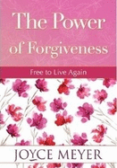 The Power of Forgiveness