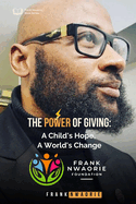 The Power of Giving: A Child's Hope, A World's Change