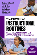 The Power of Instructional Routines: Connecting Assessment and Joyful Teaching in Kindergarten