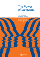 The Power of Language: How Discourse Influences Society