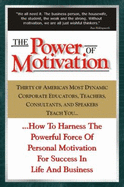 The Power of Motivation - Les Brown; Terry Nicholson; Terry Strom; Donna Sat
