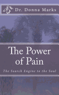 The Power of Pain: The Search Engine to the Soul