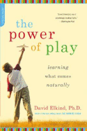 The Power of Play: Learning What Comes Naturally