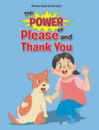The Power of Please and Thank You