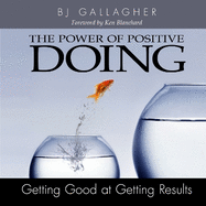 The Power of Positive Doing