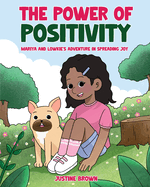 The Power of Positivity: Mariya and Lowkie's Adventure in Spreading Joy