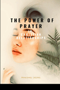The Power of Prayer in Christian Relationships