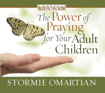 The Power of Praying(r) for Your Adult Children