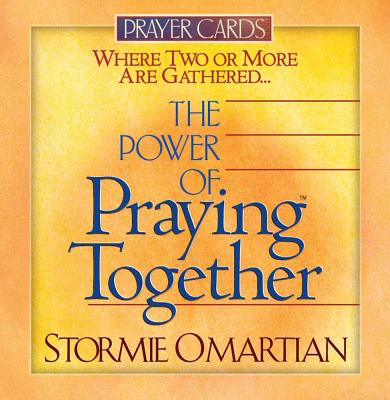 The Power of Praying Together: Prayer Cards - Omartian, Stormie, and Hayford, Jack W.