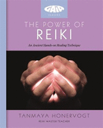 The Power of Reiki: An ancient hands-on healing technique