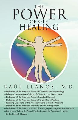 The Power of Self Healing - Llanos M D, Raul